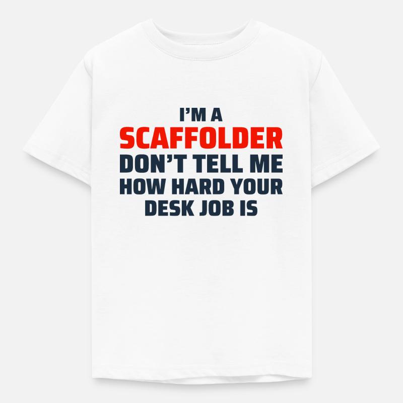Scaffolder Scaffold Builder Scaffolding Platform - Kids' T-Shirt - white