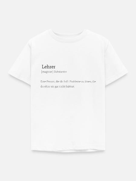Geschenkidee für Lehrer - Kinder T-Shirt - Weiß
