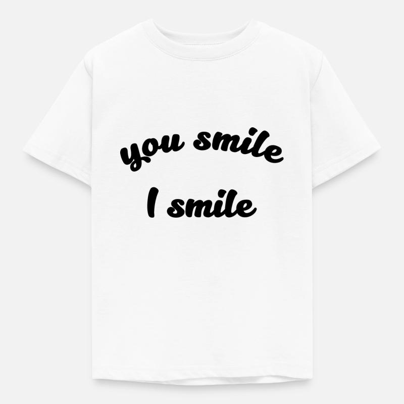 Du lächelst, ich lächle Zitat - Kinder T-Shirt - Weiß