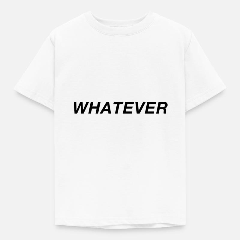 Whatever - T-shirt Enfant - blanc