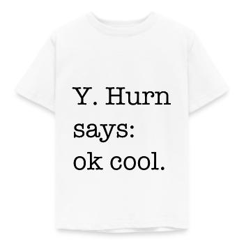 Hurn - jeune ok ok cool - T-shirt Enfant - blanc - Devant - AI Model Kid Male (0cm)