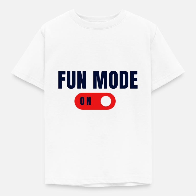 Fun Mode On - T-shirt Enfant - blanc