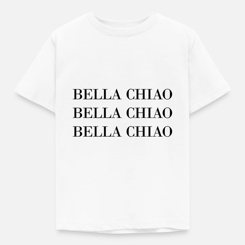BELLA Ciao - Kinder T-Shirt - Weiß