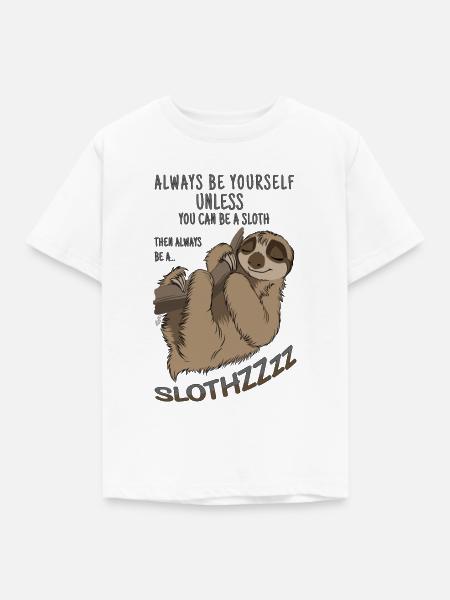 Sei du selbst sei Faultier - Kinder T-Shirt - Weiß
