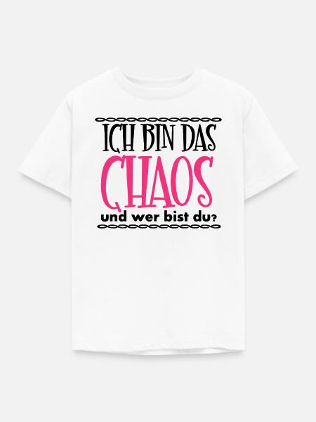 Ich bin das Chaos Geschenk - Kinder T-Shirt - Weiß