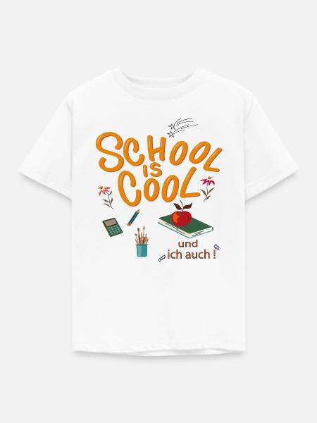 Schule ist Cool Schulkind - Kinder T-Shirt - Weiß