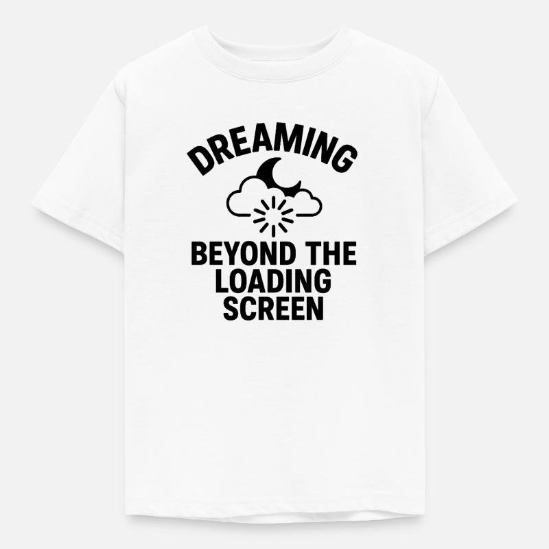 Dreaming Beyond Loading Screen - Kids' T-Shirt - white