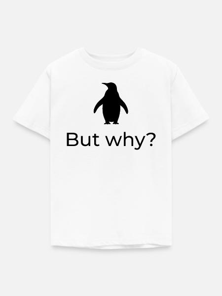 Aber warum? Viral-Nihilist-Pinguin-Design - Kinder T-Shirt - Weiß