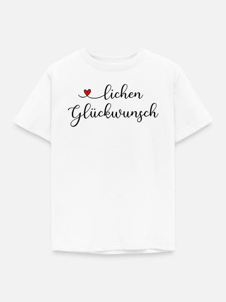 herzlichen Glückwunsch - Kinder T-Shirt - Weiß