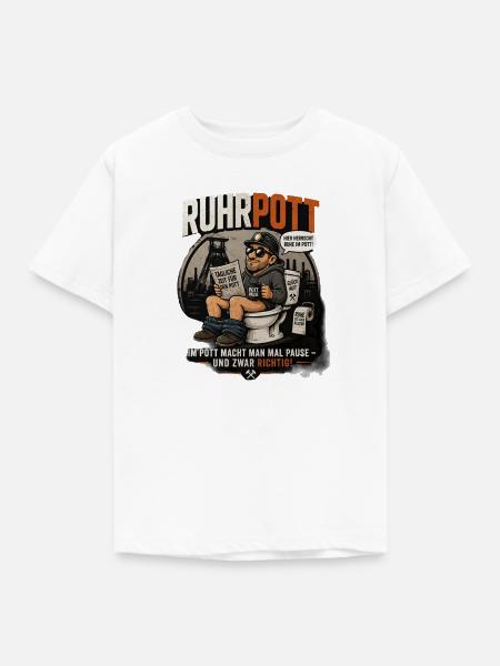 Ruhrpott Pottpause Humor - Kinder T-Shirt - Weiß