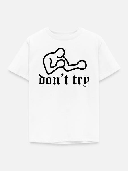 Versuch es nicht, Bukowski - Kinder T-Shirt - Weiß