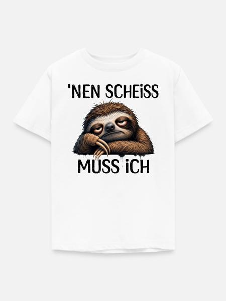 Faultier Nen Scheiss Muss Ich Spruch - Kinder T-Shirt - Weiß