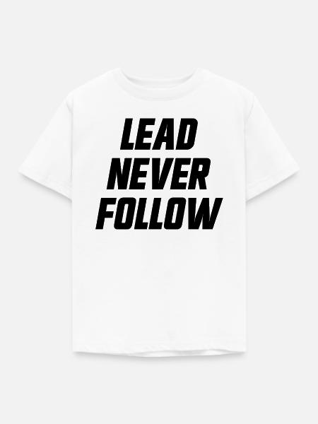 Führe, folge niemals Führern. - Kinder T-Shirt - Weiß