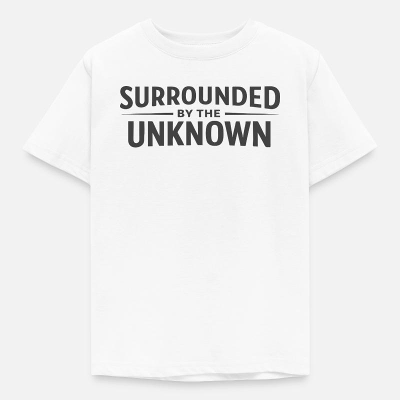 Surrounded by the Unknown - Kids' T-Shirt - white