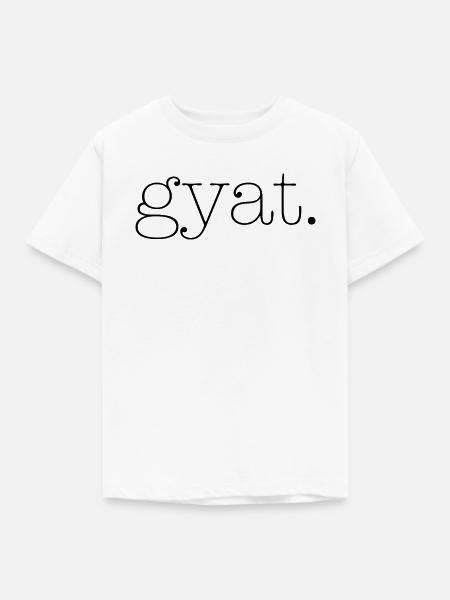 Gyat - Kinder T-Shirt - Weiß