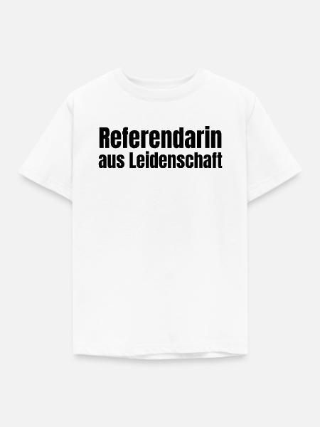 Referendarin aus Leidenschaft Lehramt Geschenk - Kinder T-Shirt - Weiß