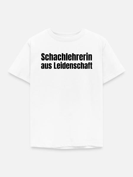 Schachlehrerin aus Leidenschaft Schach Geschenk - Kinder T-Shirt - Weiß