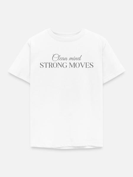 Clean mind. Strong moves. - Kinder T-Shirt - Weiß