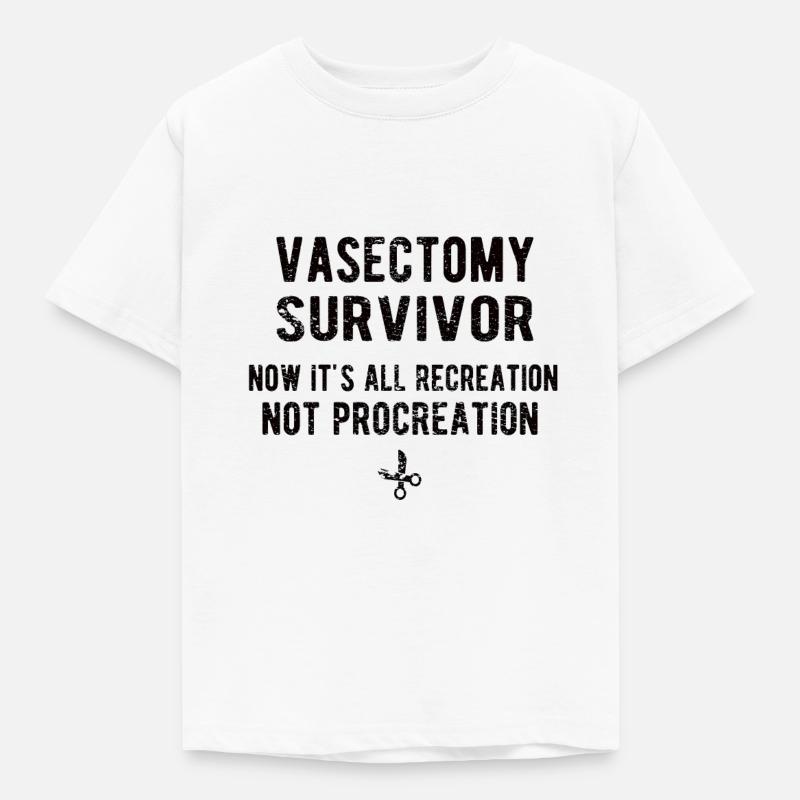 Vasectomie convalescence stérilisation Vasoresection - T-shirt Enfant - blanc