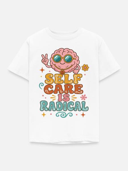 Selbstpflege ist radikal - Kinder T-Shirt - Weiß