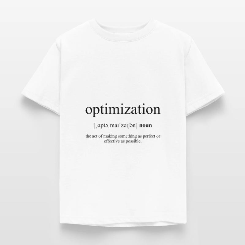 Optimization (Optimization) Definition Dictionary Kids' T-Shirt