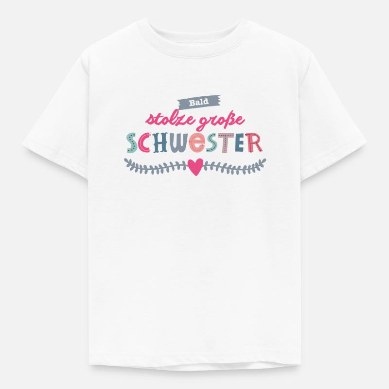 Bald große Schwester - Kinder T-Shirt - Weiß