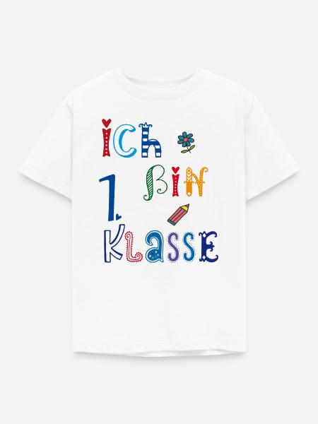 ich bin Erste Klasse - Kinder T-Shirt - Weiß