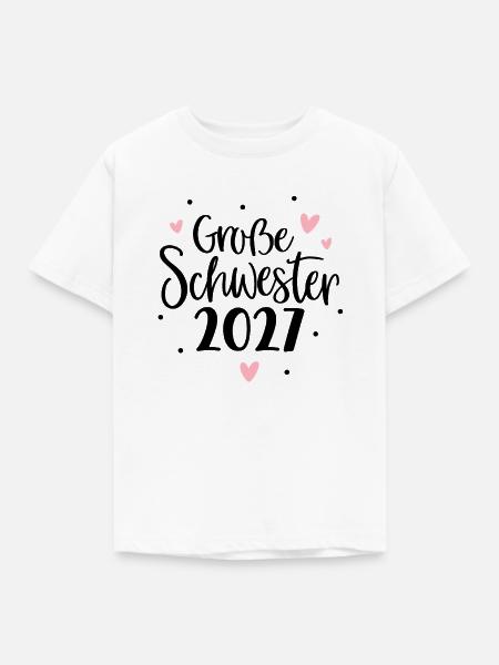 Große Schwester 2027 – Süßer Geschwister-Aufdruck - Kinder T-Shirt - Weiß