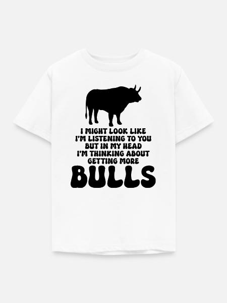 Stier Humor Spruch - Kinder T-Shirt - Weiß
