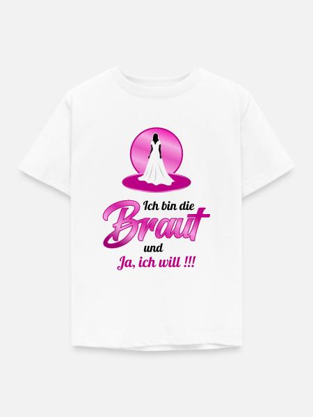 Ich bin die Braut - Kinder T-Shirt - Weiß