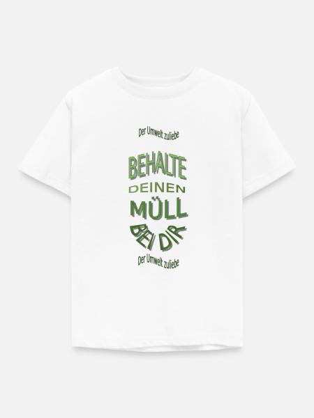 Behalte deinen Müll bei dir - Kinder T-Shirt - Weiß