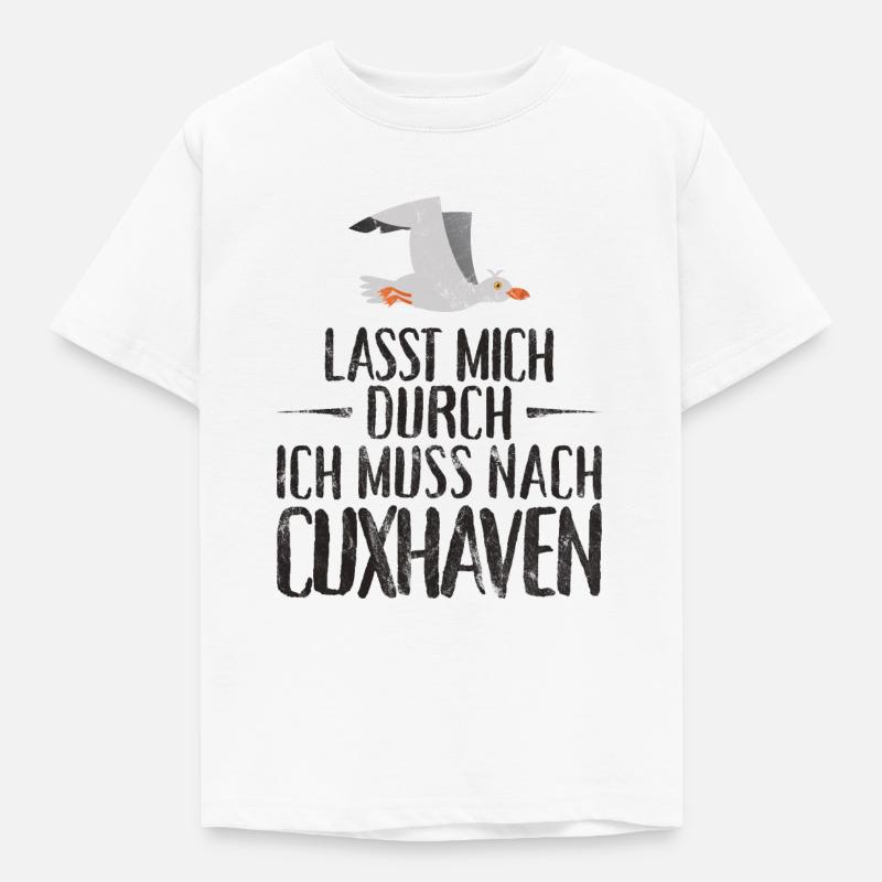 Lasst mich durch ich muss nach Cuxhaven Möwe - Kinder T-Shirt - Weiß
