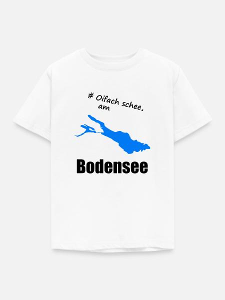 # Oifach schee, am Bodensee - Kinder T-Shirt - Weiß