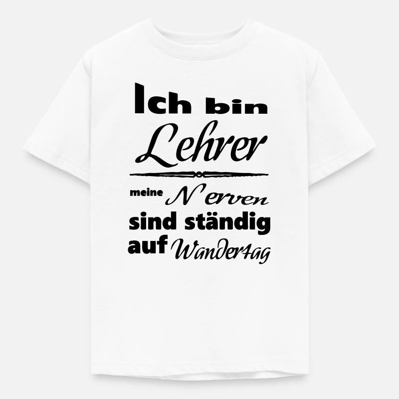 Lehrer Spruch Lehrer Schule Beruf Geschenk - Kinder T-Shirt - Weiß