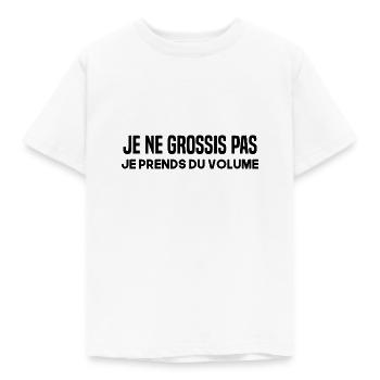 Je ne grossis pas je prends du volume. - T-shirt Enfant - blanc - Devant - AI Model Kid Male (0cm)