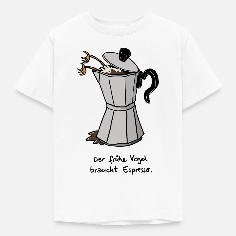 der frühe Vogel braucht Espresso - Kinder T-Shirt - Weiß