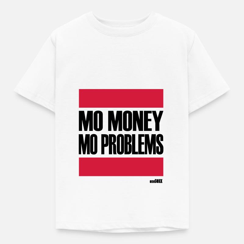 PROBLÈMES PLUS PLUS D'ARGENT - T-shirt Enfant - blanc