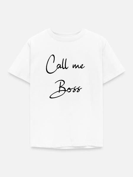 Call me Boss - Kinder T-Shirt - Weiß