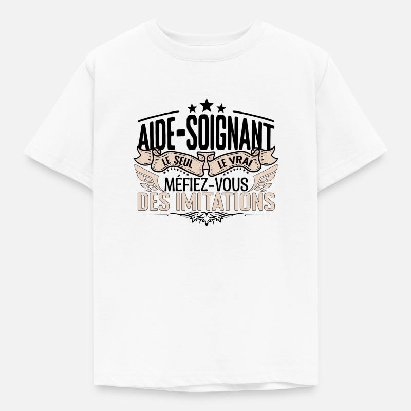 Aide Soignant cadeau Aide Soignant le vrai Aide So - T-shirt Enfant - blanc