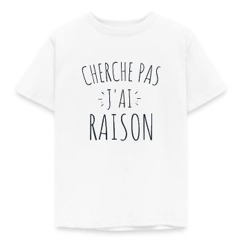 cherche pas j'ai raison - T-shirt Enfant - blanc - Devant - AI Model Kid Male (0cm)