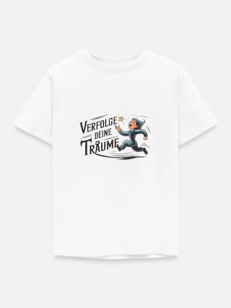Verfolge deine Träume - Kinder T-Shirt - Weiß