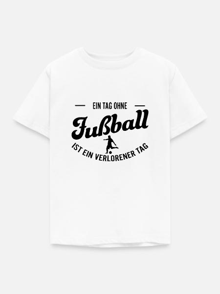 Ein tag ohne Fußball - Kinder T-Shirt - Weiß