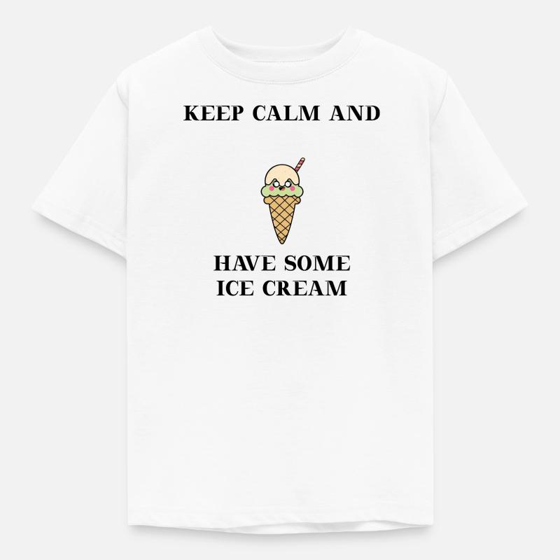 Eis Keep calm and have some Ice Cream Geschenkidee - Kinder T-Shirt - Weiß