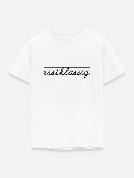 erstklassig - Kinder T-Shirt - Weiß