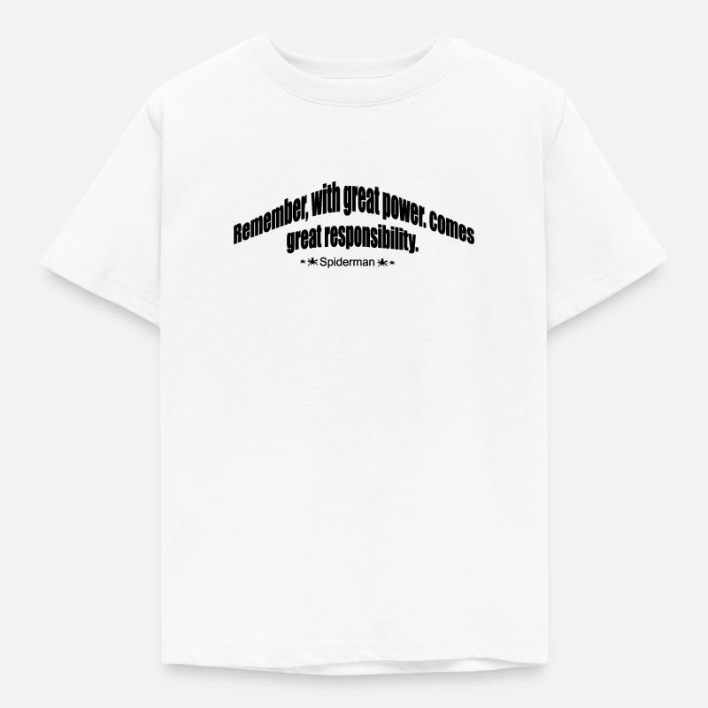 spiderman zitat - Kinder T-Shirt - Weiß