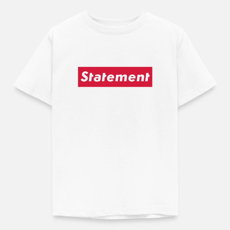 Statement - T-shirt Enfant - blanc