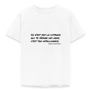 Ce n'est pas la distance qui te sépare des gens,.. - T-shirt Enfant - blanc - Devant - AI Model Kid Male (0cm)