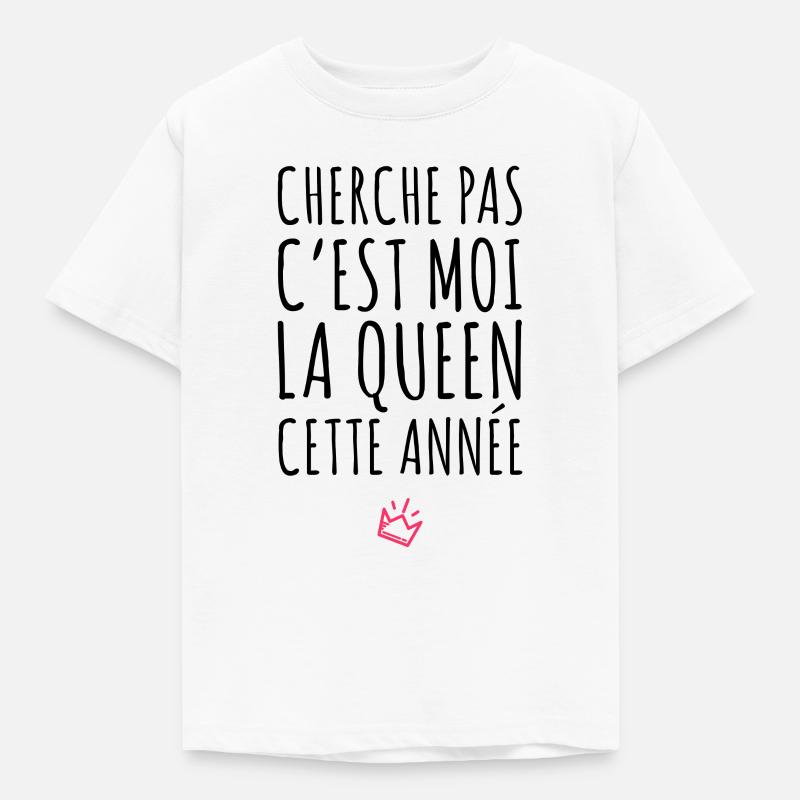C'est moi la Queen - T-shirt Enfant - blanc