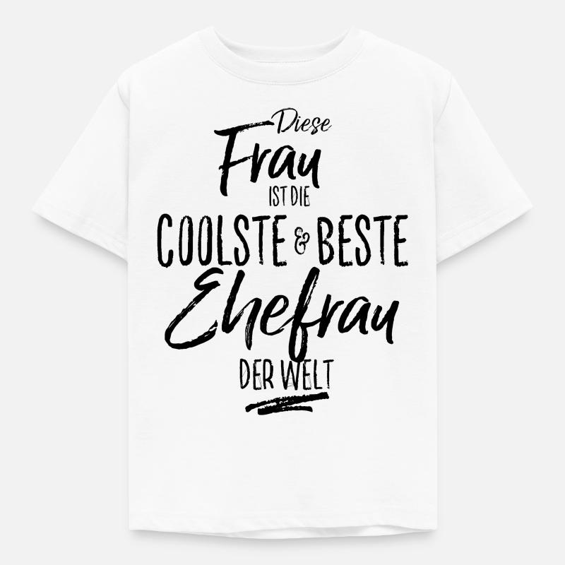 ehefrau - die Beste (s) - Kinder T-Shirt - Weiß