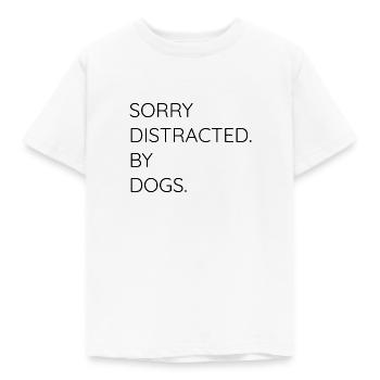 SORRY DISTRACTED BY DOGS - T-Shirt - Kinder T-Shirt - Weiß - Vorne - AI Model Kid Male (0cm)